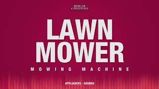 Lawn Mower SOUND EFFECT - Rasenmäher SOUNDS Rasen mähen SFX