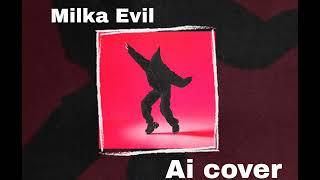 Когда ты умрёшь feat Milka Evil (ai cover)