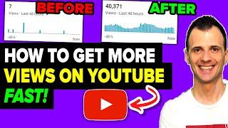 How To Get More Views On YouTube - FAST in 2022!