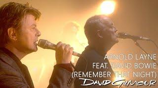 David Gilmour - Arnold Layne feat. David Bowie (Remember That Night)