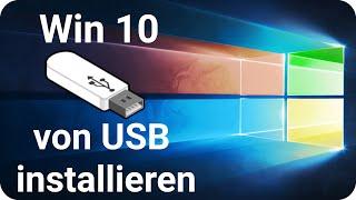 Windows 10 von USB Stick neu installieren ohne CD