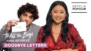 Lana Condor & Noah Centineo Say Goodbye to Each Other | To All The Boys: Always And Forever