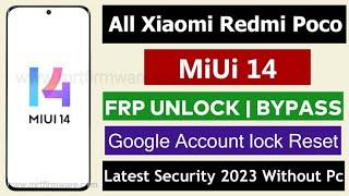 All Redmi/Poco Miui 14 FRP Unlock/Bypass Google Account Lock Without PC | Without Second Space 2023