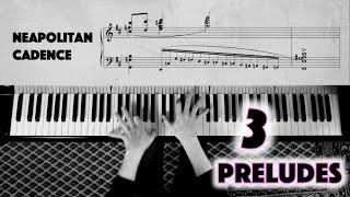 3 Preludes from "How to Improvise / Compose a Prelude From Scratch"