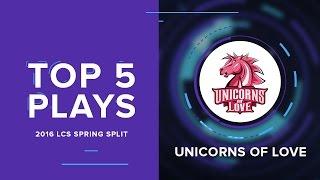 [LoL] The Unicorns of Love's Top 5 Plays from the 2016 Spring Split