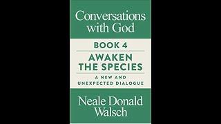 Conversations with God Book 4 Awaken the Species   SD 480p