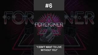 MY TOP 10 FOREIGNER SONGS OF ALL TIME