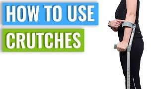 Crutch Walking Tips