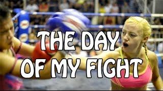 The Day of my Muay Thai Fight!  Katya's Vlog #7