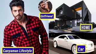 Canyaman life style in 2023 || real age, net Worth, ( family ) girlfriend, detaing , career , salary