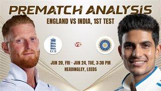 ENG vs IND 1st Test Match PREDICTION, Who Will Win? IND vs ENG Dream 11 Team, Pitch Report
