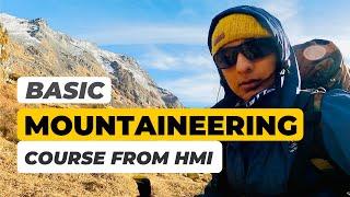 BASIC MOUNTAINEERING COURSE / HMI / Everything you need to know about BMC - Part 1