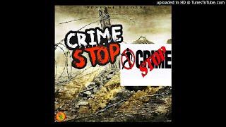 Crime Stop Riddim Mix (Full, Feb 2020) Feat. I-Octane, I Wayne, Gyptian, Influential, Adrian Donsome