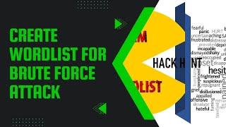 Create Wordlist for Brute Force Attack