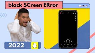 How to Fix Black Camera on Snapchat 2022 (ACTUALLY WORKS) *FIX Snapchat Black Screen Issue!*