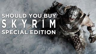 Is it Worth Upgrading to Skyrim Special Edition