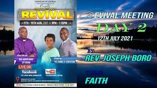 GROWING FAITH || REV. JOSEPH BORO || REVIVAL SERVICE DAY 2 || 12TH AUG 2021