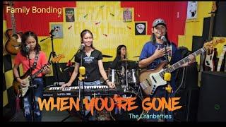 WHEN YOU'RE GONE_ The Cranberries _COVER @ @FRANZRhythm FAMILY BAND