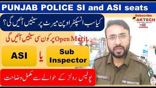 Sub Inspector Open Merit Seats or ASI open Merit seats ?