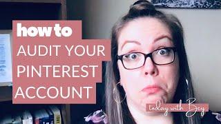 How to Audit your Pinterest Account