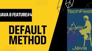 Java 8 feature default method