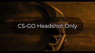 CS-GO Headshot Only Challenge