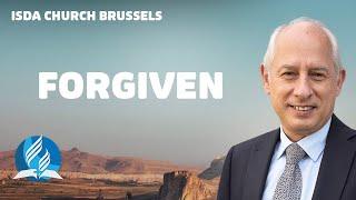 Forgiven - Pastor Tibor Szilvasi | Worship Service