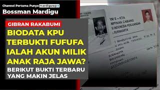 Biodata KPU ungkap siapa pemilik akun FUFUFAFA ?!! - Mardigu Wowiek