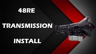 48RE Transmission Install how to and highlights