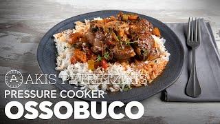 Pressure Cooker Ossobuco | Akis Petretzikis