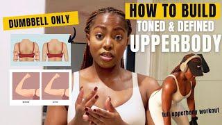 *THE* perfect workout that helped me achieve a TONED and DEFINED upperbody - dumbbell only workout