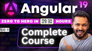 Angular complete tutorial in Hindi 2025 | Full Angular course in one video