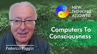 The Journey from Computers to Consciousness with Federico Faggin