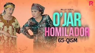 O'jar homilador 65-qism (milliy serial) | Ужар хомиладор 65-кисм (миллий сериал)