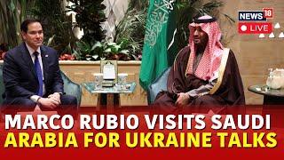 US Secretary Of State Mark Rubio’s Travel to Saudi Arabia and Canada | Russia-Ukraine Talks | N18G