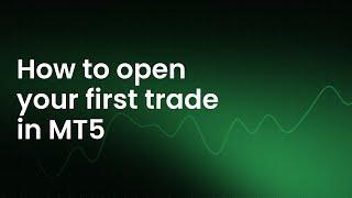 How to open your first trade in MT5. FBS tutorial