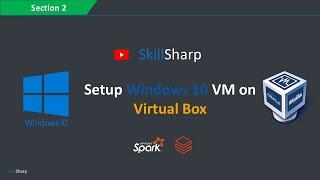 Setup windows virtual machine | Data Engineering, Spark & Databricks Course