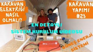 Karavan Elektriği Nedir? Nasıl olmalı? Uzmanından Karavan Elektrik Tesisatı! Güneş Enerji Sistemi