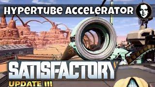 Let's Play Satisfactory 2020 - DUNE - Trying To Make A Hypertube Accelerator Hub #21