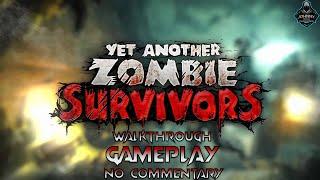 Yet Another Zombie Survivors: Gameplay Walkthrough FULL | No Commentary | (2024)