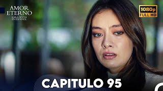 Amor Eterno Capítulo 95 (Doblado En Español)