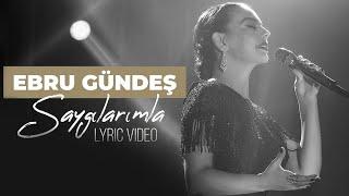 Ebru Gündeş - Saygılarımla (Lyric Video)