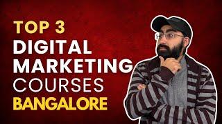 Top 3 Digital Marketing Courses Institutes in Bangalore with 100% Job #digitalmarketingcourses