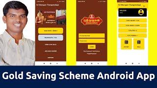 Gold Chit Saving Scheme Online Payment Android Application Source Code | Jewellery Shop | Java