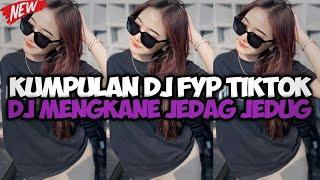 DJ CAMPURAN VIRAL TIK TOK 2024 JEDAG JEDUG FULL BASS TERBARU