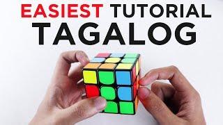 HOW TO SOLVE A 3X3 RUBIK'S CUBE TAGALOG | EASY METHOD