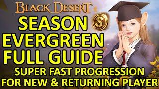 Permanent Season Evergreen Guide, Fast Progression Character Graduation Black Desert Online BDO