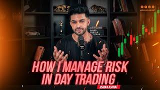 How I manage my risk in daytrading