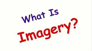 What Is Imagery | Explanation with Examples | The Modern Learning