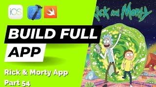 Build FULL iOS App in Swift: Part 54 (Rick & Morty | 2023) – Character/Episode Search Pagination